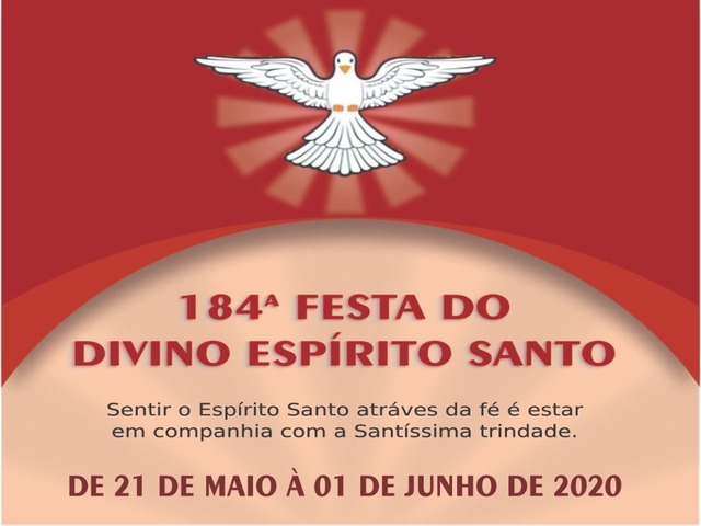 Penha: Paróquia Nossa Senhora da Penha divulga programação da celebração do Divino Espírito Santo de 2020