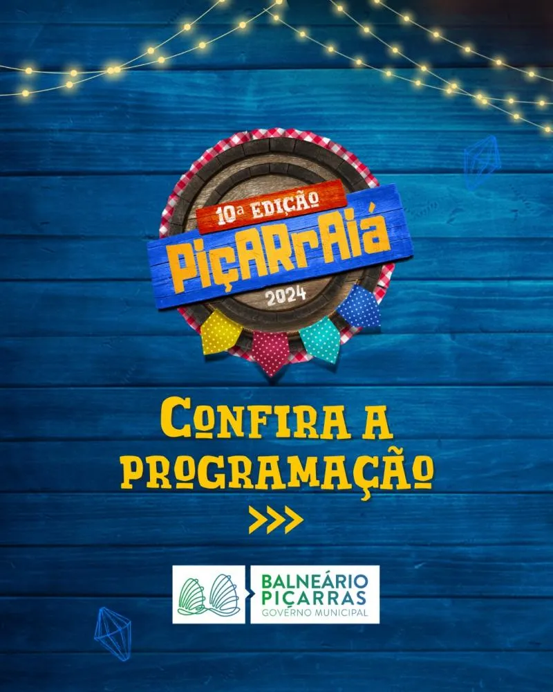 Confira a programação completa do Piçarraiá 2024