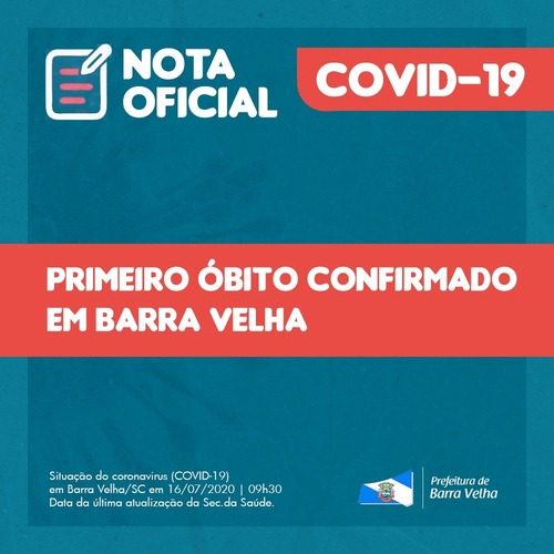 Boletim Coronavírus: Homem de 73 anos é a primeira vítima fatal por Covid-19 em Barra Velha