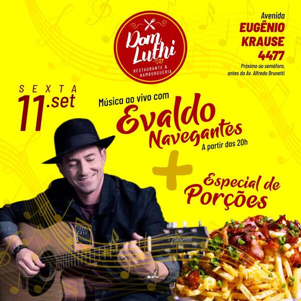 É hoje!!!! - Dom Luthi abre novo espaço ao som do músico Evaldo dos Navegantes