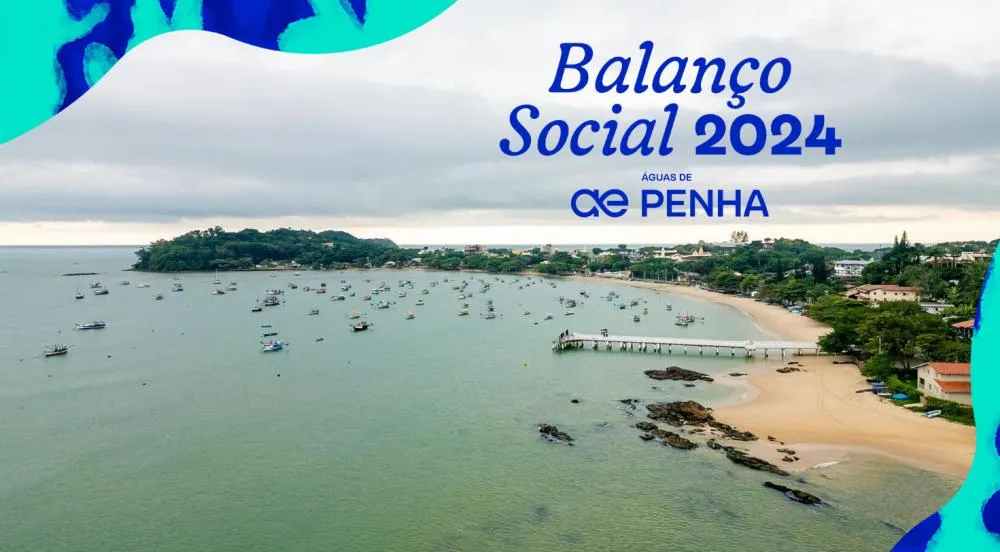 Águas de Penha apresenta Balanço Social 2024 com avanços em ações sociais e ambientais