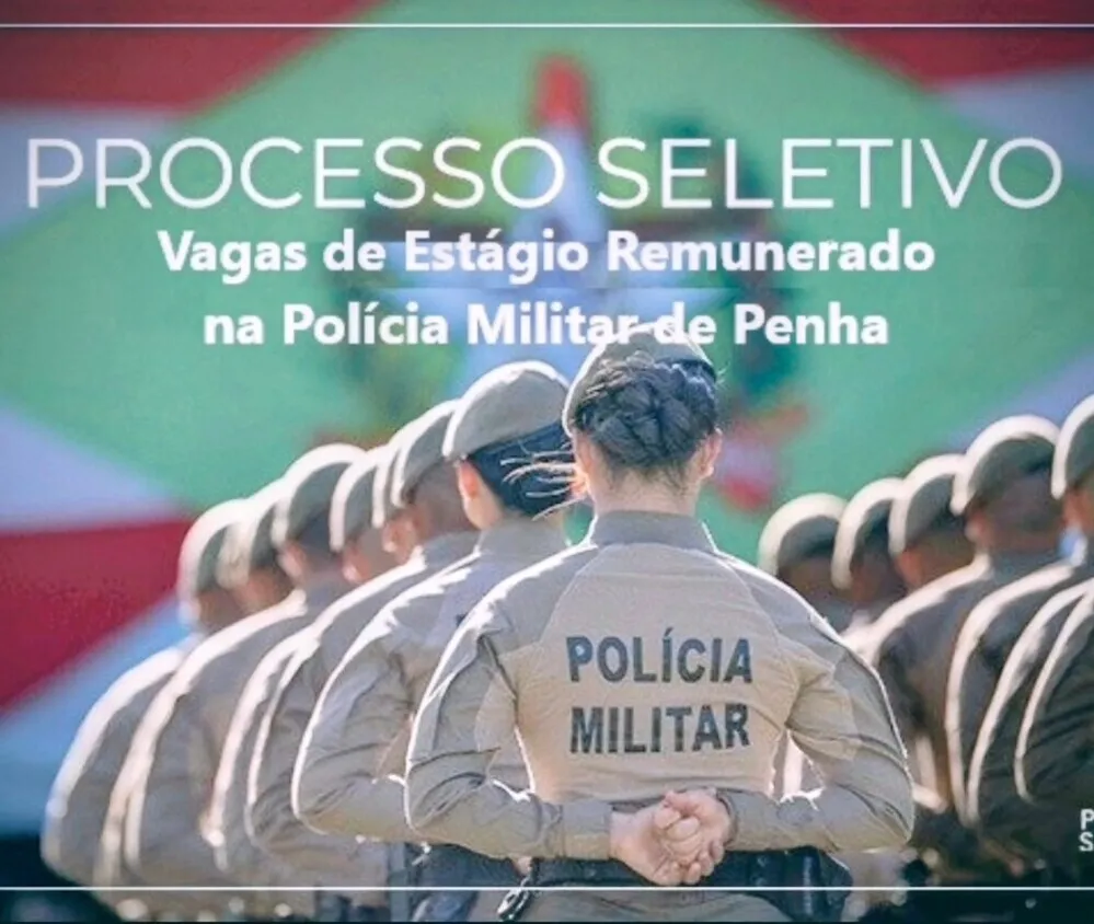 Polícia Militar de Penha abre inscrições para estágio remunerado 