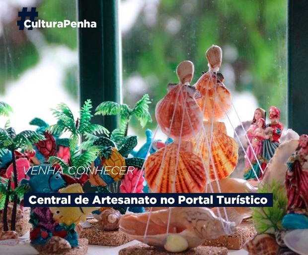 Penha: Portal Turístico abre espaço para Associação Penhense de Artes e Ofícios Artesanais