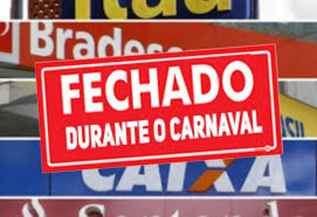 Bancos não abrem nesta segunda e terça-feira de Carnaval