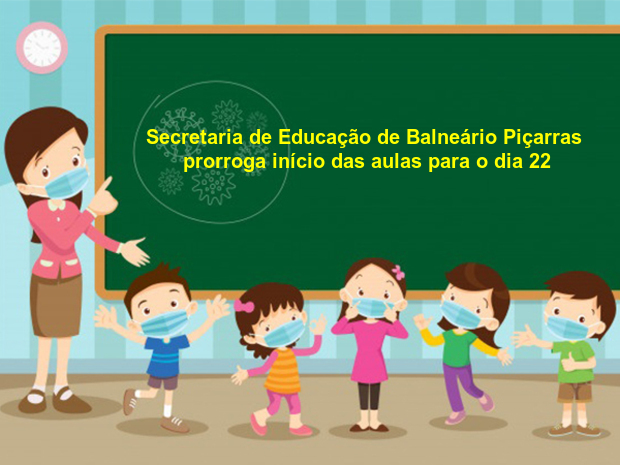 Balneário Piçarras: Secretaria Municipal de Educação prorroga volta às aulas para 22 de fevereiro