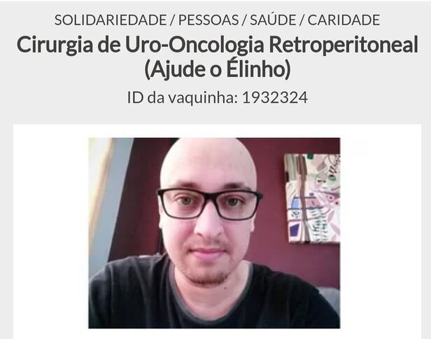 Vakinha Solidária: Morador de Penha, Élio Quintino da Silva Junior, pede ajuda para custear cirurgia Uro-Oncologia Retroperitoneal