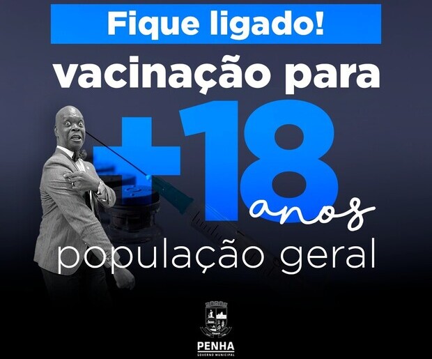 Boletim Coronavírus: Penha inicia vacinação para pessoas acima de 18 anos contra Covid-19