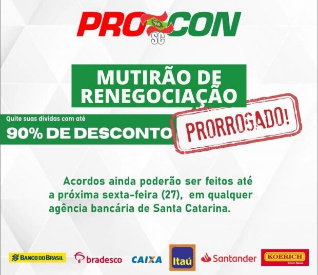 Prorrogação: PROCON de SC prorroga até sexta mutirão de renegociação de dívidas