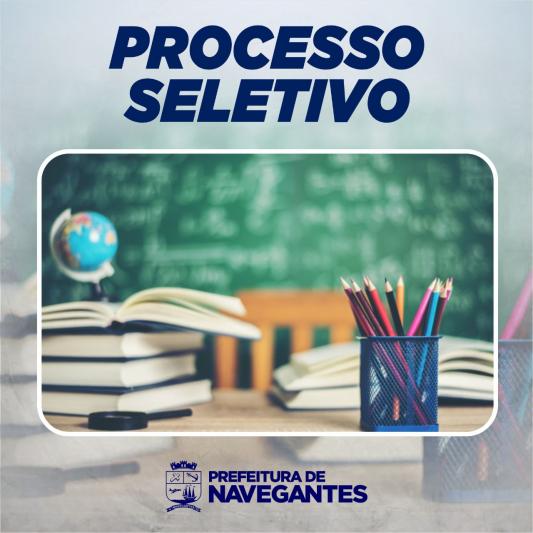 Navegantes: Secretaria Municipal de Educação abre inscrições de processo seletivo