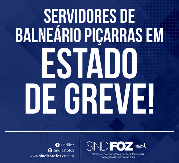 Balneário Piçarras: Servidores públicos de Balneário Piçarras decretam estado de greve