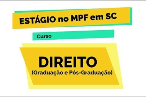 Oportunidade: Abertas inscrições para estágio em Direito em oito unidades do MPF/SC