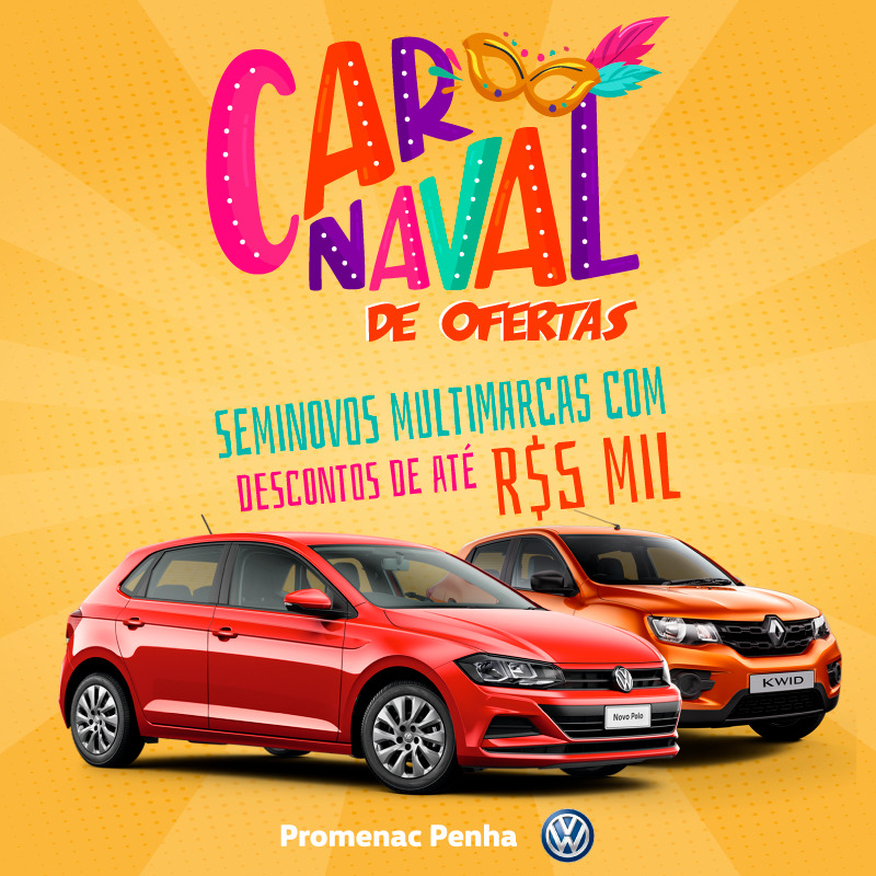 CARNAVAL DE OFERTAS: PROMENAC PENHA CAI NA FOLIA E PROMOVE DESCONTOS DE VEÍCULOS SEMINOVOS DE ATÉ 5 MIL REAIS