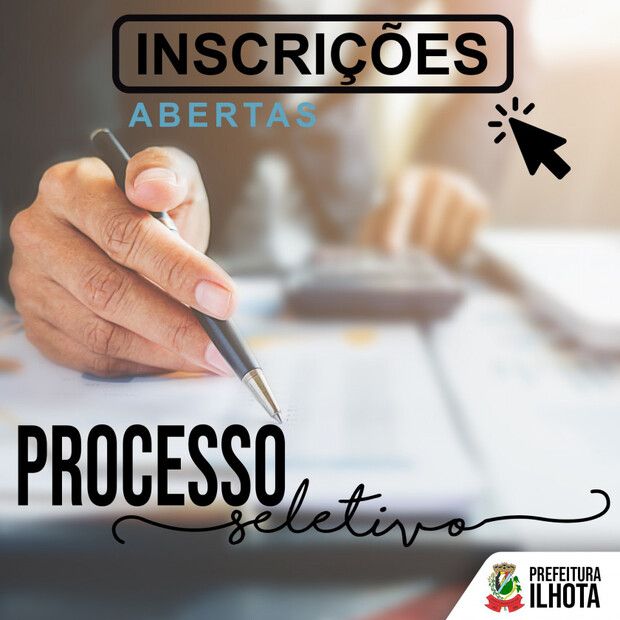Ilhota – Prefeitura abre inscrições para Processo Seletivo com salários de até 11 mil