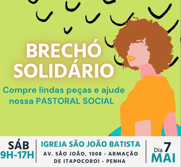 Penha: Pastoral Social da Paróquia Nossa Senhora da Penha promove no sábado (7) Brechó Solidário na igreja de São João Batista, em Armação