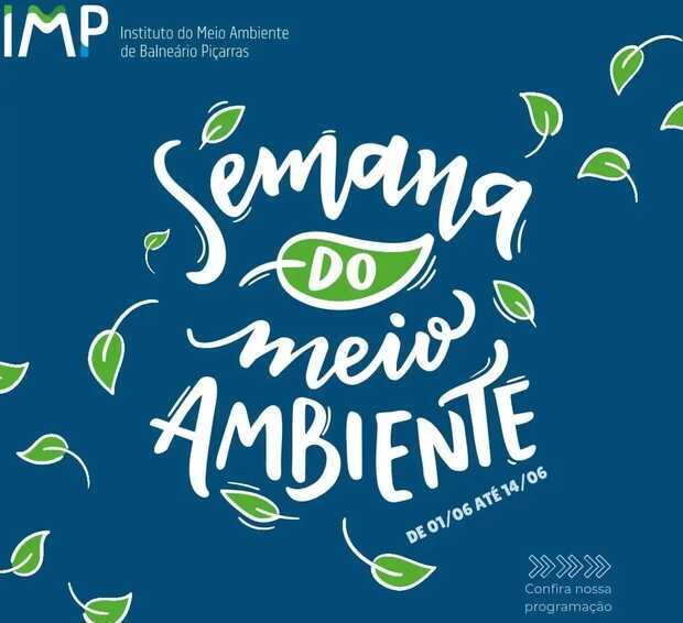 Balneário Piçarras - IMP promove atividades na Semana do Meio Ambiente