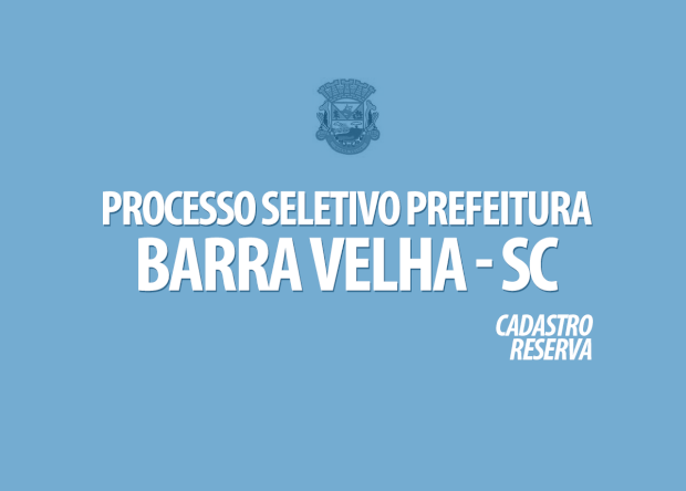 Barra Velha - Prefeitura promove Processo Seletivo para contratação de estagiários estudantes de cursos de nível superior
