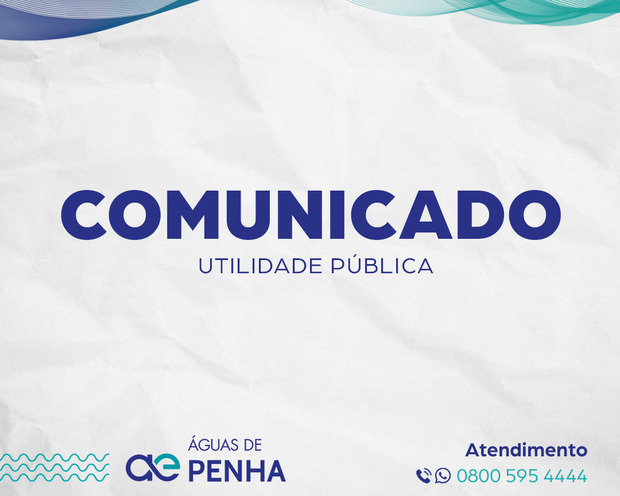 Aviso - Rebaixamento de adutora na Felipe Anacleto pode afetar abastecimento em dois bairros em Penha, amanhã (24)