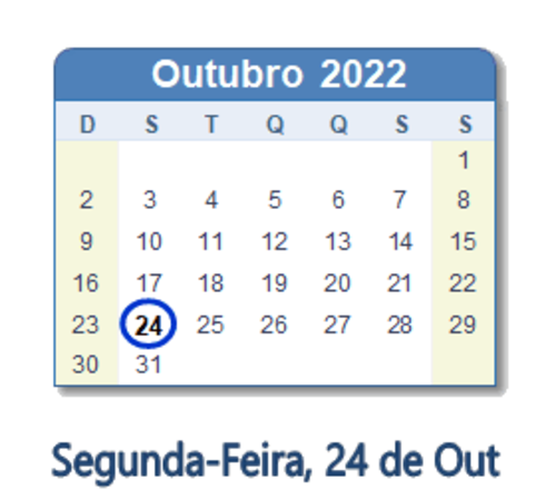 Dia 24 de outubro de 2022