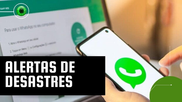 Brasileiro já pode receber alertas de desastres naturais por WhatsApp