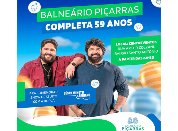 Balneário Piçarras - Aniversário da cidade terá show gratuito com a dupla César Menotti e Fabiano