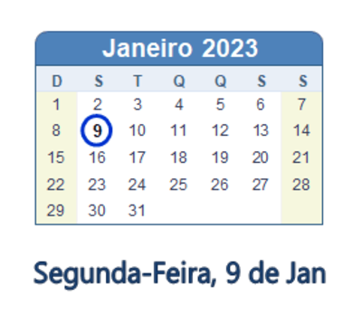 Dia 9 de janeiro de 2023