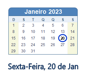 Dia 20 de janeiro de 2023