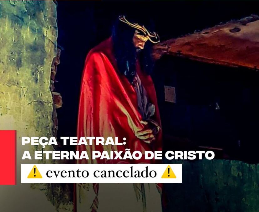 Penha - Peça teatral “A Eterna Paixão de Cristo” é cancelada devido à previsão do tempo