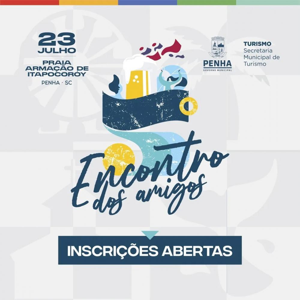 Penha - Secretaria de Turismo abre inscrições para o 5º Encontro dos Amigos