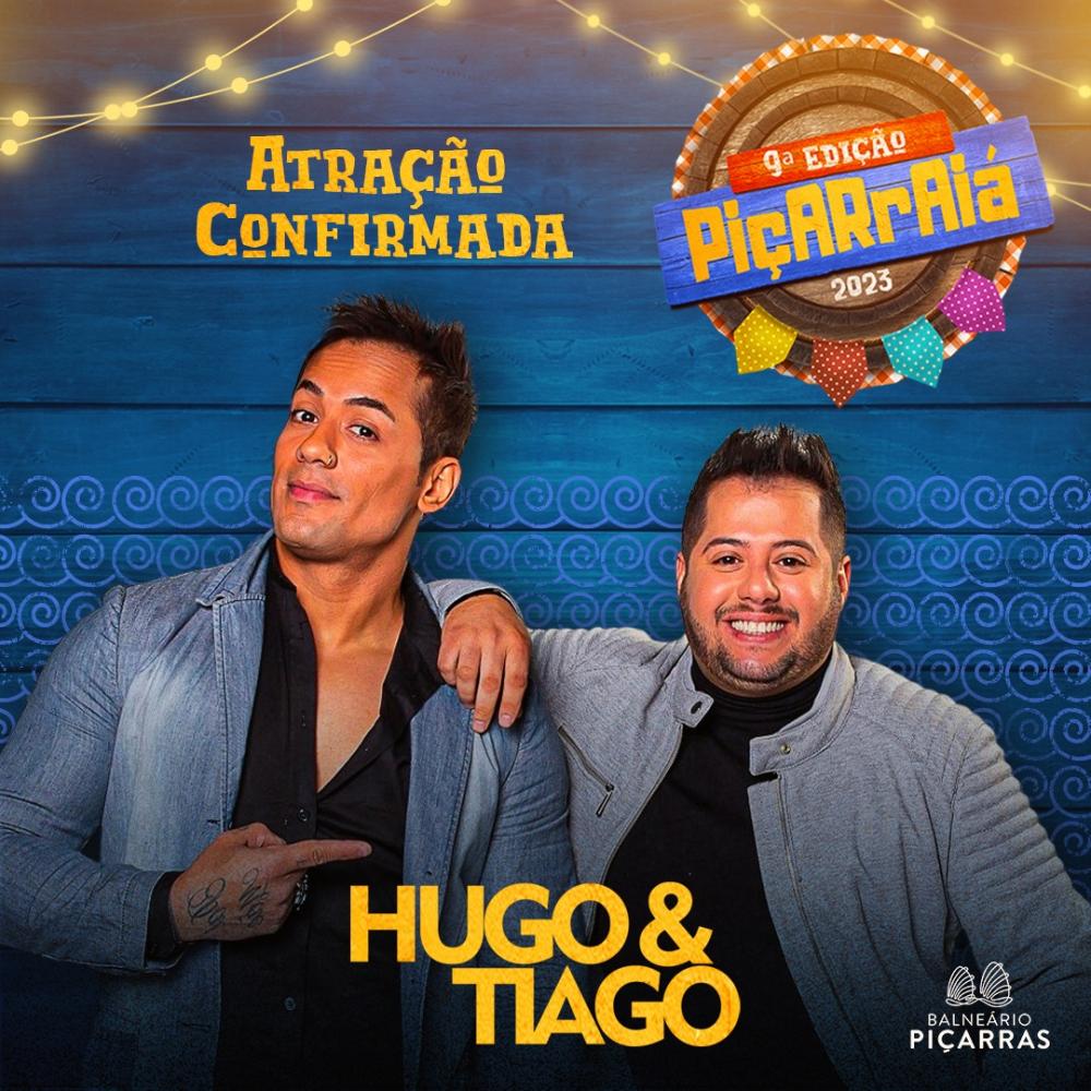 Balneário Piçarras - Secretaria de Turismo confirma dupla sertaneja Hugo e Tiago no Piçarraiá 2023